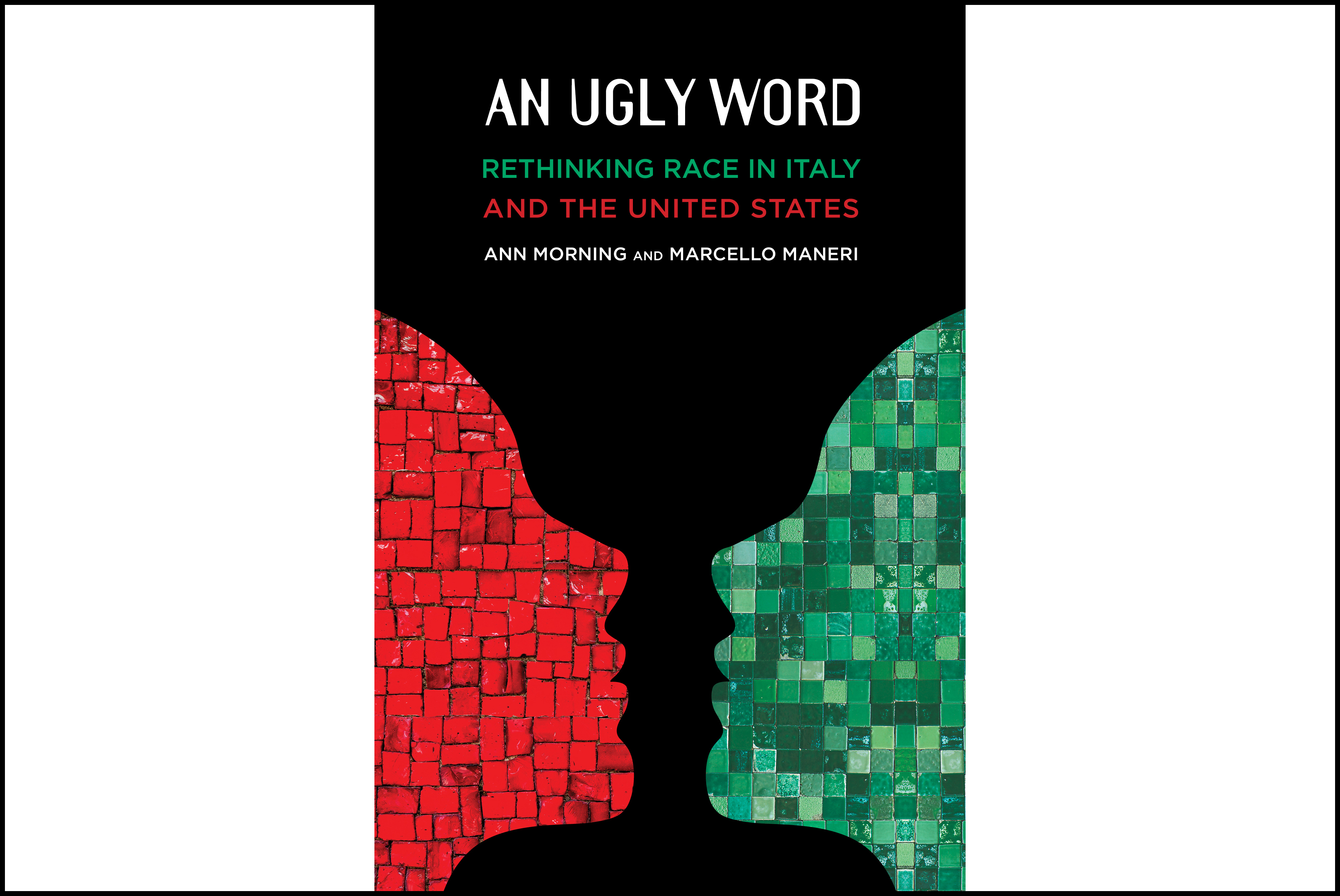 An Ugly Word: Rethinking “Race” In Italy—and Worldwide