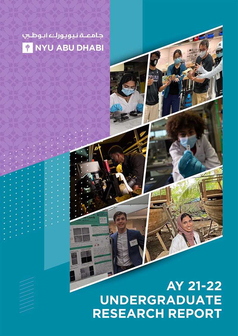 NYU Abu Dhabi Undergraduate Research Report, Academic Year 2021-2022