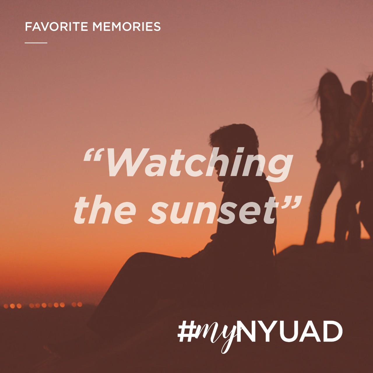 Quote: Watching the sunset. #myNYUAD