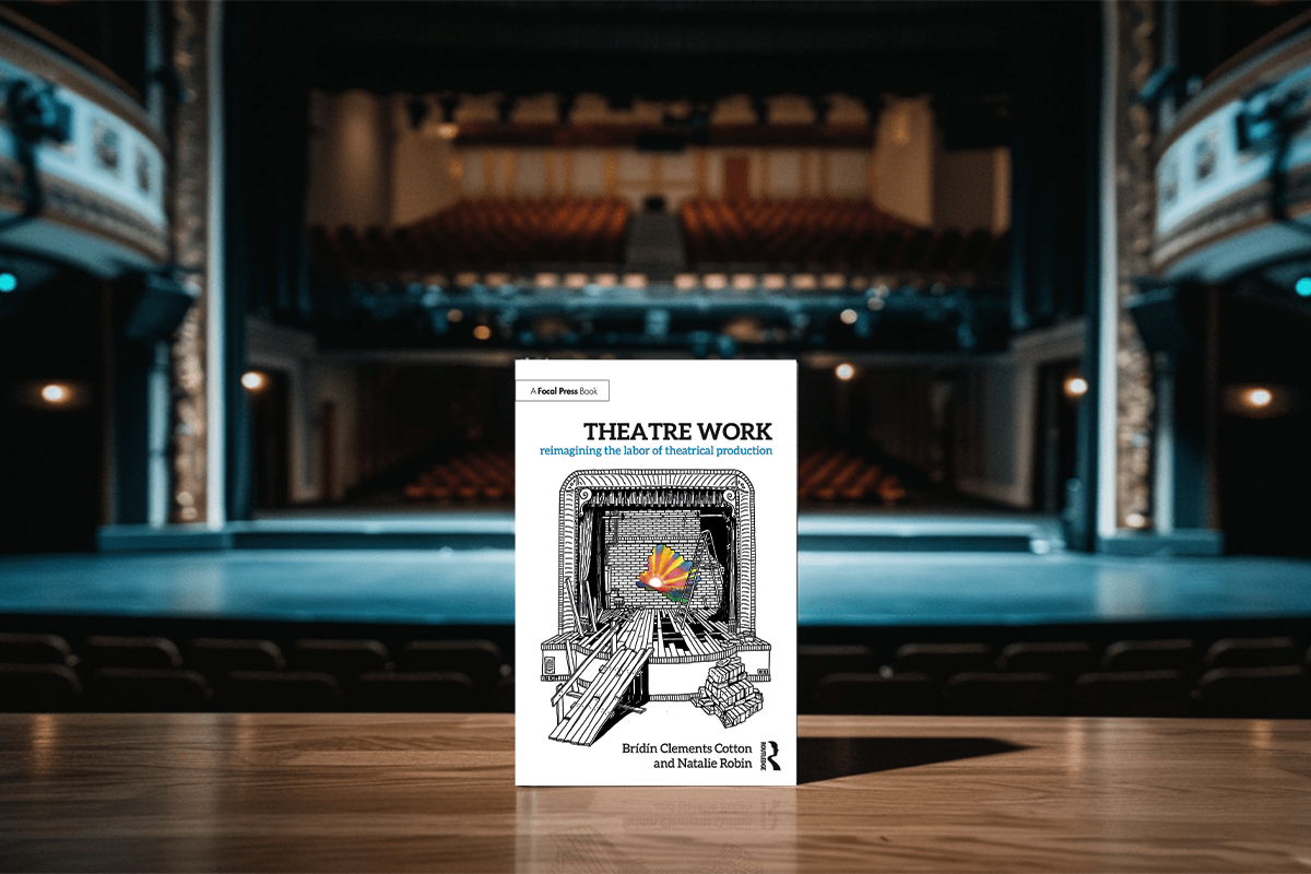 Reimagining Theatre Production Labor: Theatre Work Book Release 