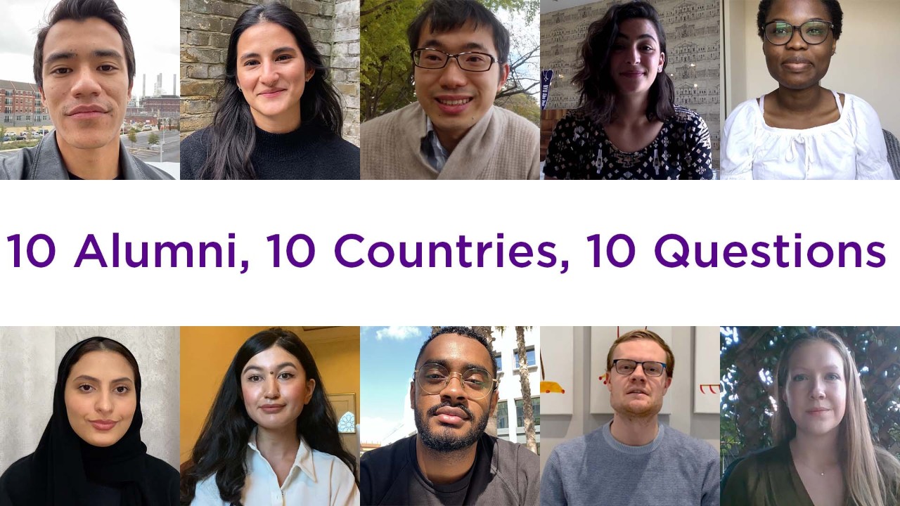 10 Alumni, 10 Countries, 10 Questions