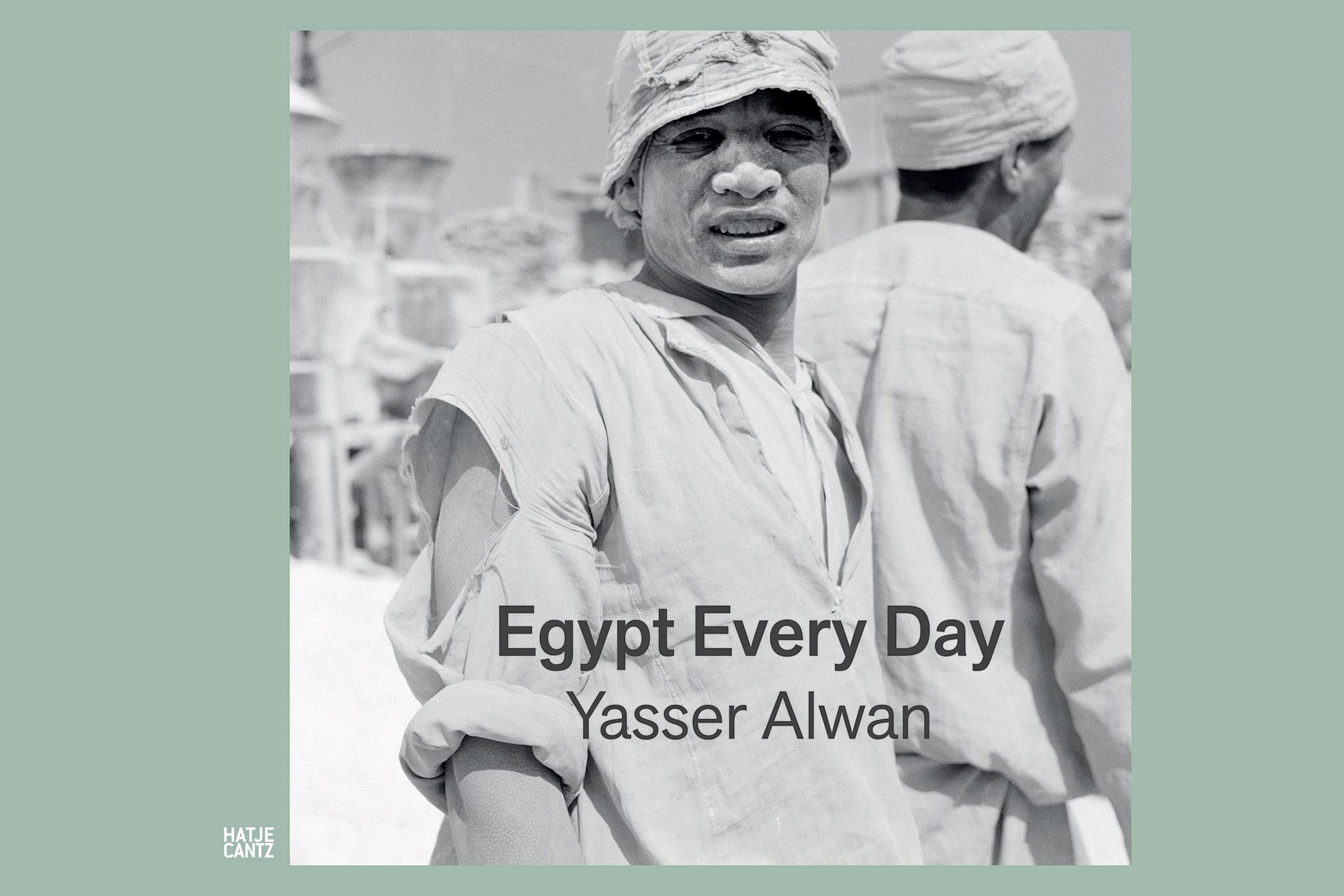 Yasser Alwan: Egypt Every Day by Shamoon Zamir